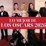 LO MEJOR DE LOS OSCARS 2026